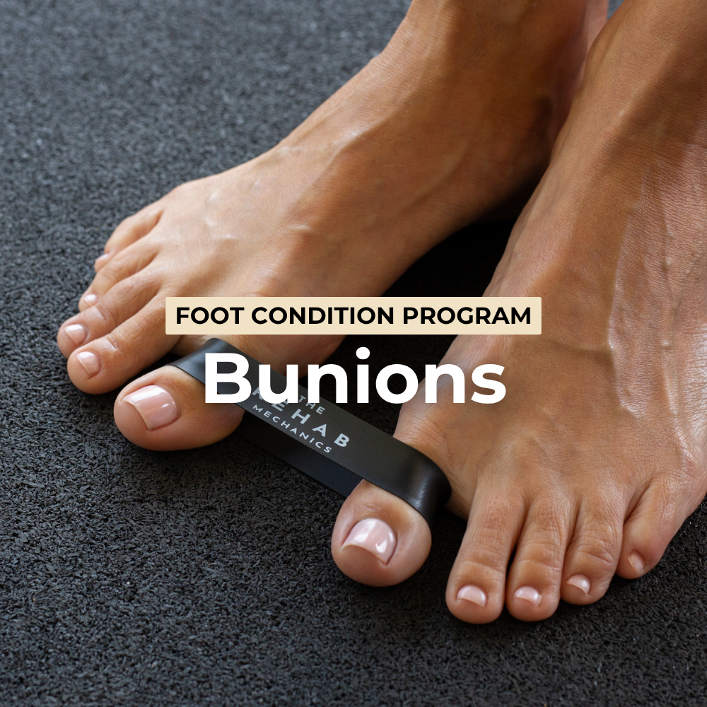 Bunions Program-The Rehab Mechanics