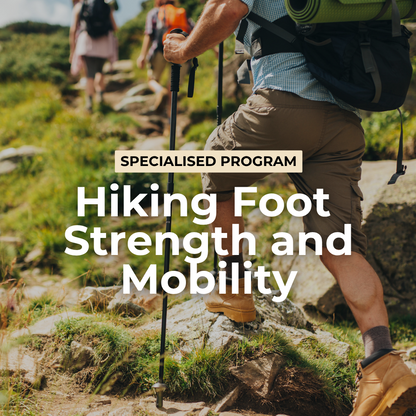 Hiking Foot Strength and Mobility Program-The Rehab Mechanics